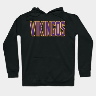 Minnesota LYFE en Espanol - Vikingos! Hoodie